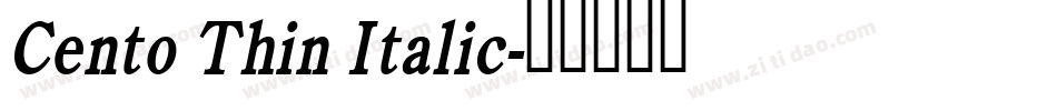 Cento Thin Italic字体转换